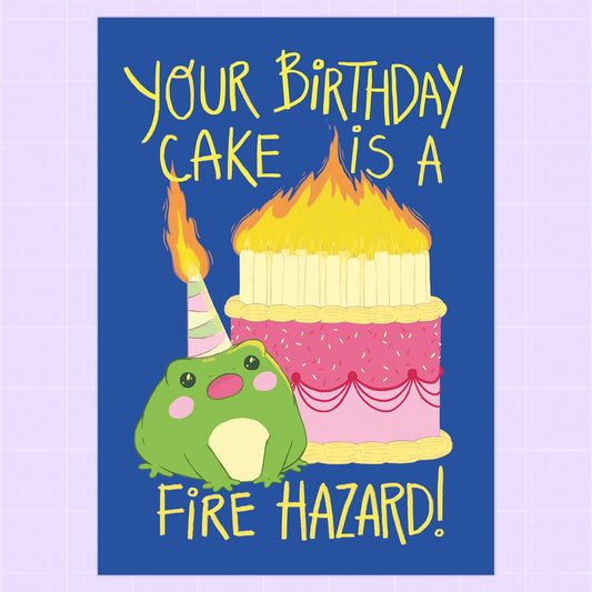 Your Birthday Cake Is A Fire Hazard! - Paperfrog - Greeting Card